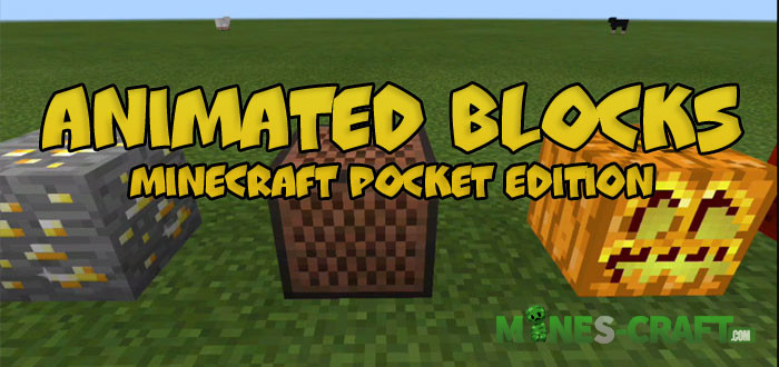 Animated Blocks Texture Pack [Minecraft PE 0.16.0 