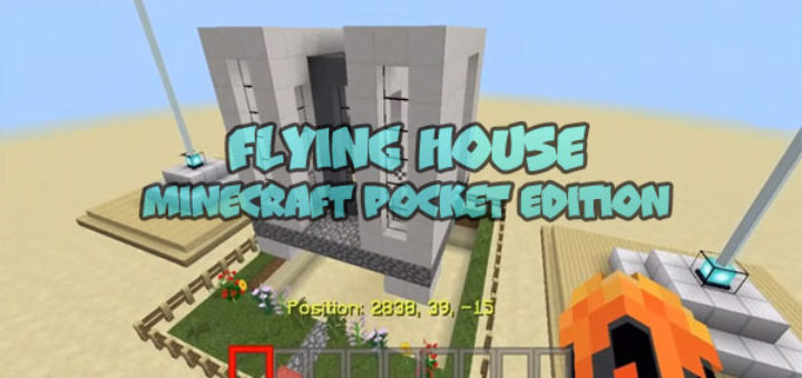 Flying House [Minecraft PE 1.0/1.1]