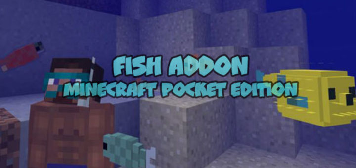 Fish Addon [MCPE 1.1+]