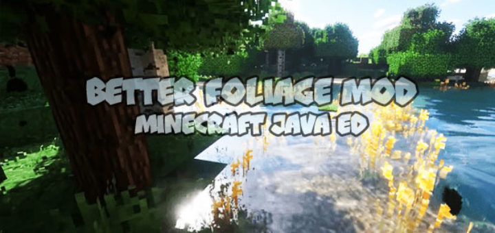 Better Foliage Mod