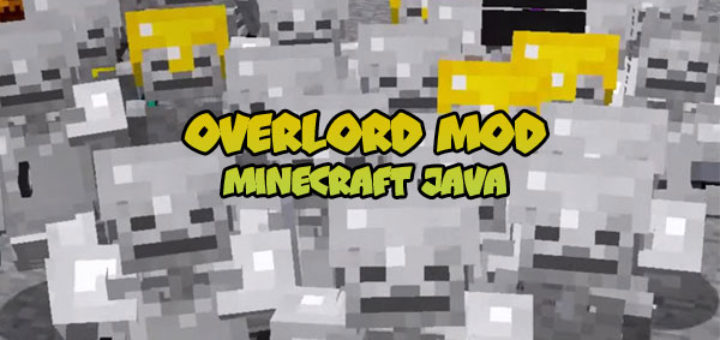 Overlord Mod Minecraft 1.12
