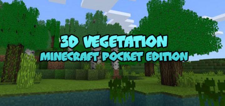 3D Vegetation Minecraft PE