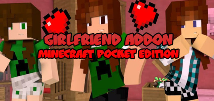Girlfriend Addon MCPE