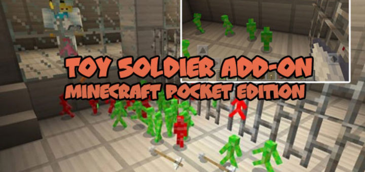 Toy Soldier Add-on MCPE