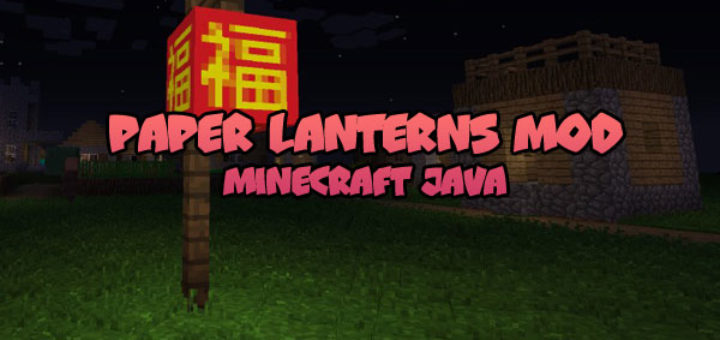 Paper Lanterns Mod Minecraft